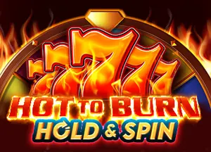 Hot to Burn Hold & Spin